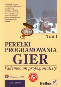 Perełki programowania gier Vademecum profesjonalisty z płytą CD tom 1