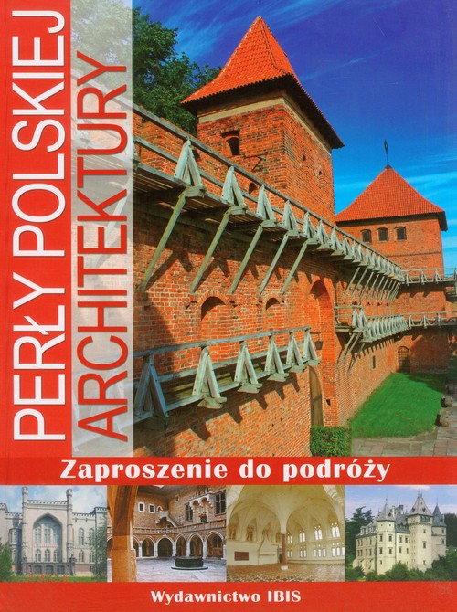 Perły polskiej architektury