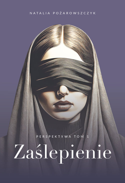 Perspektywa Tom 1 Zaślepienie