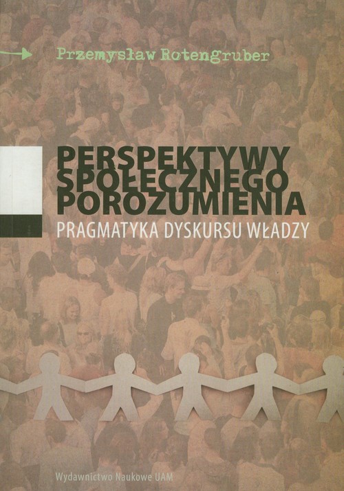 Perspektywy społecznego porozumienia