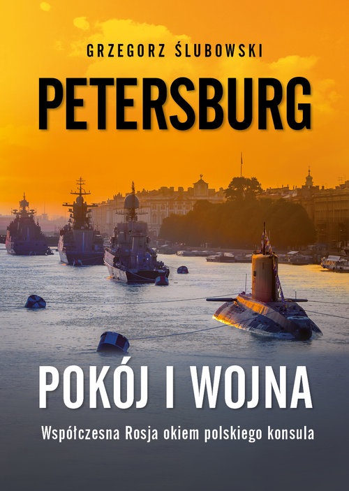 Petersburg. Pokój i wojna