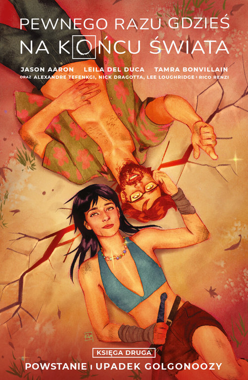 Pewnego Razu Gdzieś Na Końcu Świata, księga druga