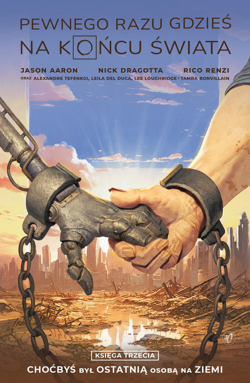 Pewnego Razu Gdzieś Na Końcu Świata Księga trzecia