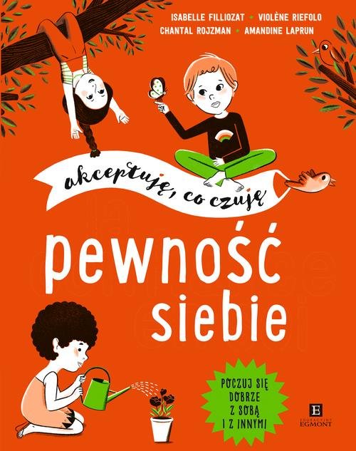 Pewność siebie Akceptuję co czuję