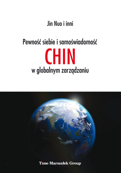 Pewność siebie i samoświadomość Chin w globalnym zarządzaniu