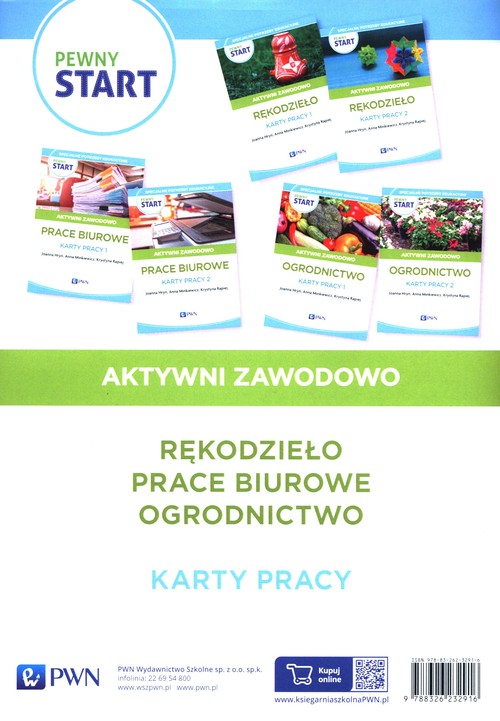 Pewny start Aktywni zawodowo Rękodzieło Prace biurowe Ogrodnictwo