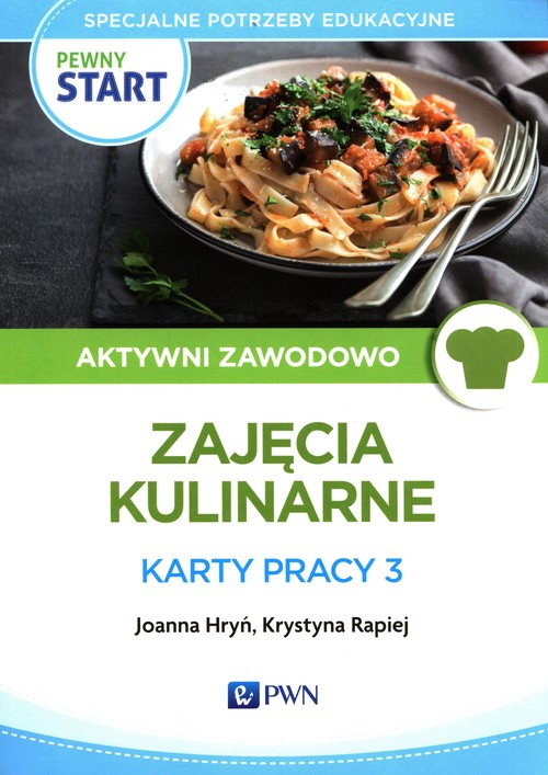 Pewny start Aktywni zawodowo Zajęcia kulinarne Karty pracy 3