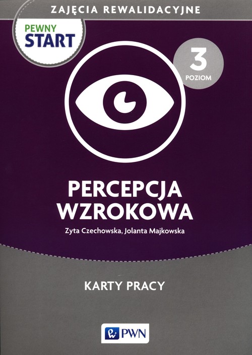 Pewny Start Zajęcia rewalidacyjne Percepcja wzrokowa Karty pracy