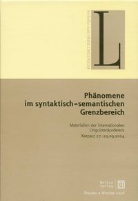 Phanomene im  syntaktisch-semantischen Grenzbereich