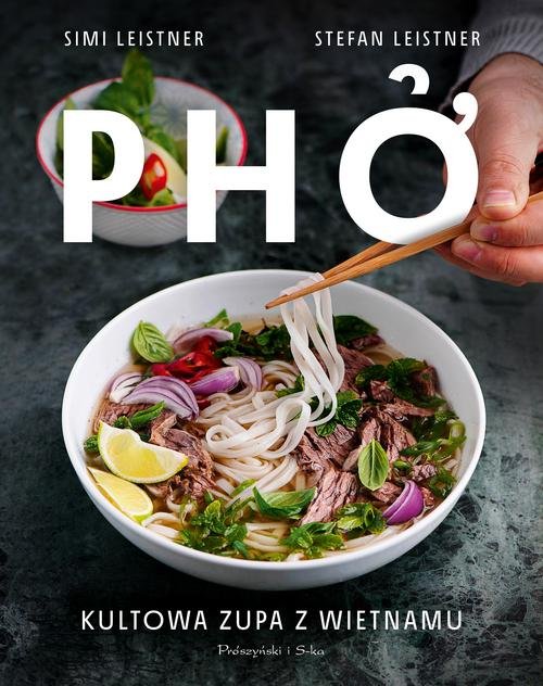 Pho Kultowa zupa z Wietnamu