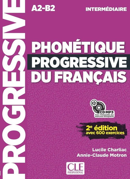 Phonetique progressive du francais Intermediaire A2-B2 Podręcznik do nauki fonetyki języka francuski