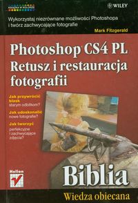 Photoshop CS4 PL Retusz i restauracja fotografii Biblia