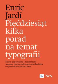 Pięćdziesiąt kilka porad na temat typografii