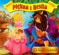 Piękna i bestia Klasyka światowa