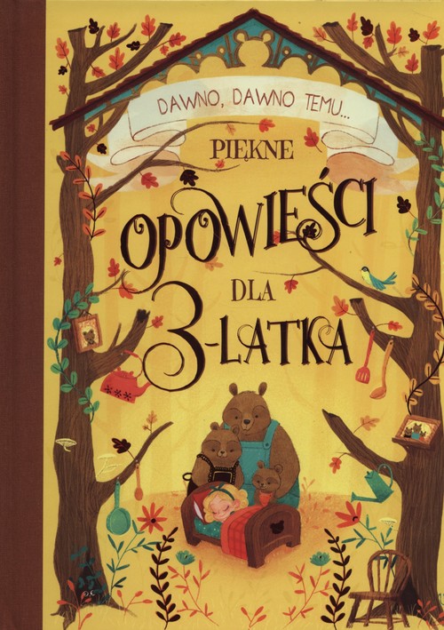 Piękne opowieści dla 3-latka