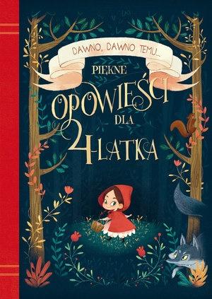 Piękne opowieści dla 4-latka