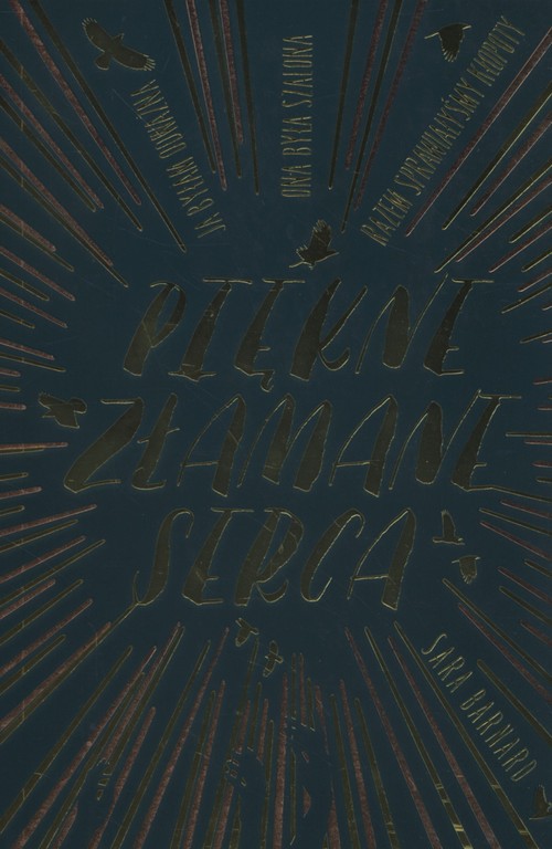 Piękne złamane serca