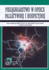 Pielęgniarstwo w opiece paliatywnej i hospicyjnej