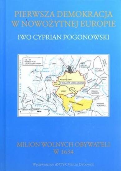 Pierwsza demokracja w nowożytnej Europie. Poland The First Democracy In Modern Europe