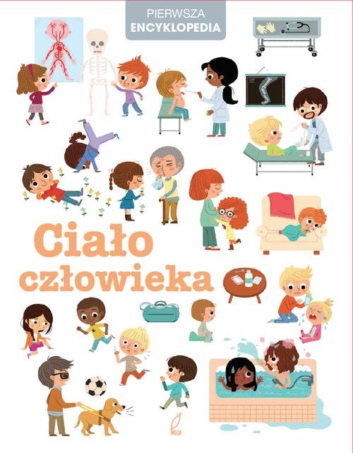 Pierwsza encyklopedia. Ciało człowieka