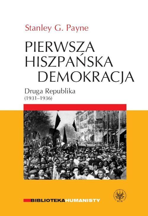 Pierwsza hiszpańska demokracja. Druga Republika (1931-1936)