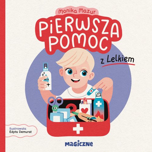 Pierwsza pomoc z Lelkiem