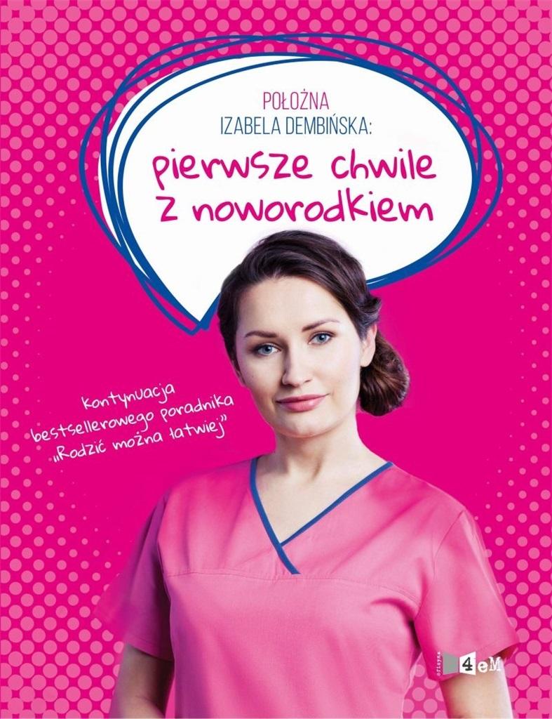 Pierwsze chwile z noworodkiem