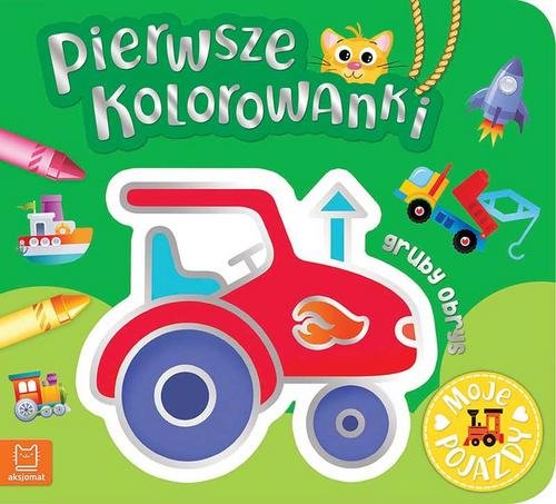 Pierwsze kolorowanki Moje pojazdy