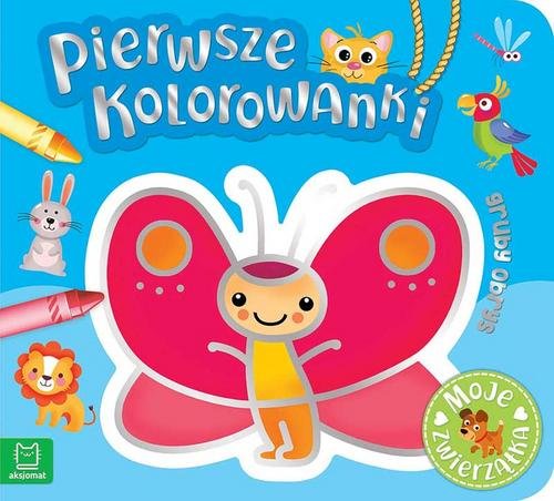 Pierwsze kolorowanki Moje zwierzątka