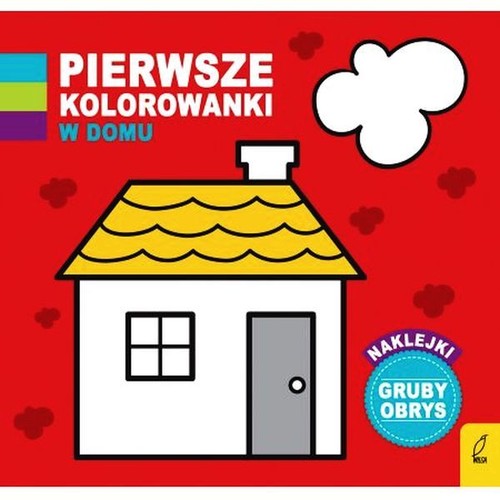 Pierwsze kolorowanki W domu