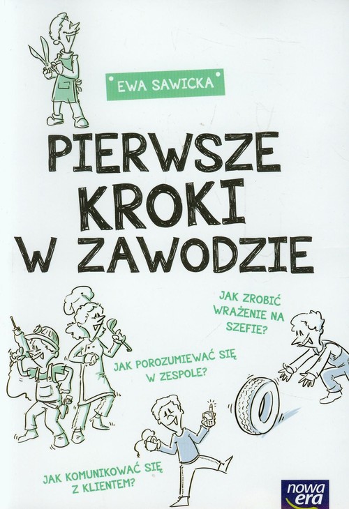 Pierwsze kroki w zawodzie