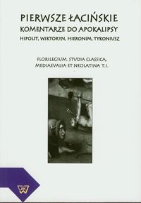 Pierwsze łacińskie komentarze do Apokalipsy