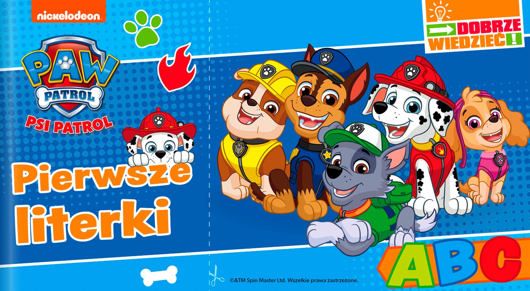Pierwsze literki. Dobrze wiedzieć. Psi Patrol