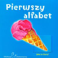 Pierwszy alfabet jaka to litera?