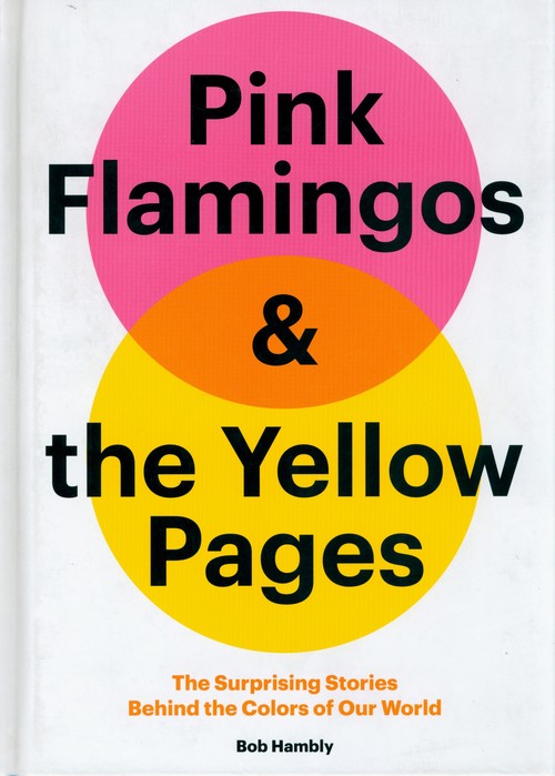 Pink Flamingos and the Yellow Pages