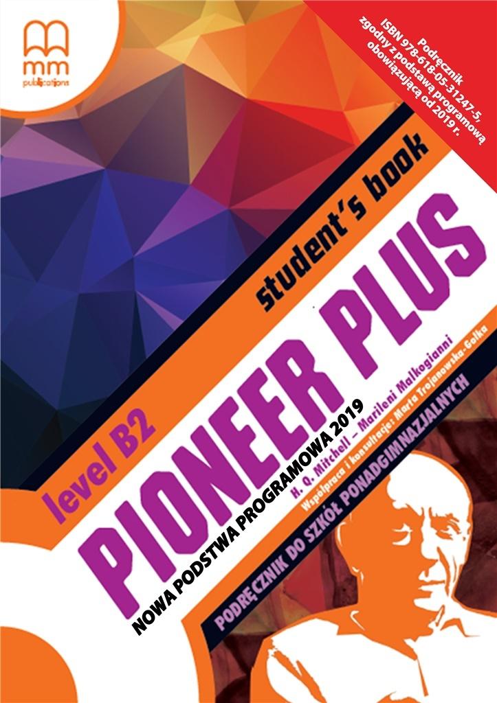 Pioneer Plus B2 Student`S Book z CD - Podstawa Programowa 2019