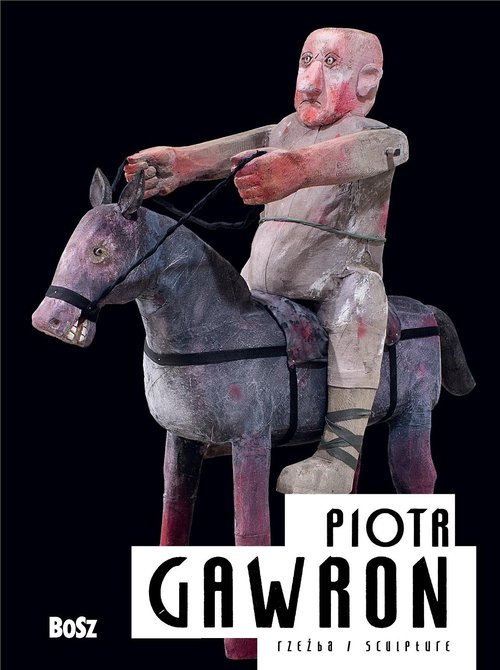 Piotr Gawron Rzeźba