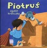 Piotruś zgubił króliczka