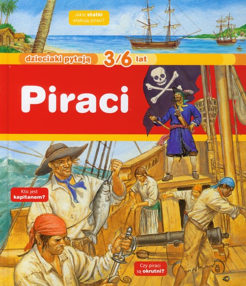 Piraci. Dzieciaki pytają 3-6 lat