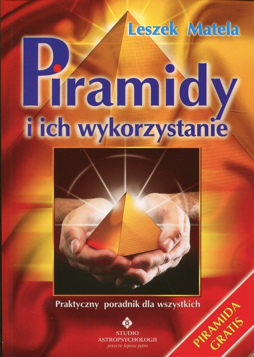Piramidy i ich wykorzystanie