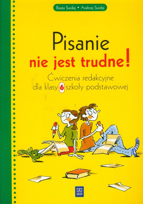 Pisanie nie jest trudne 6 Ćwiczenia redakcyjne