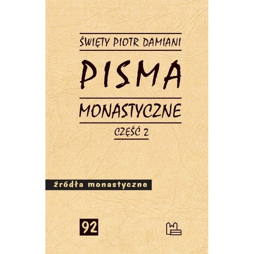 Pisma monastyczne Część 2