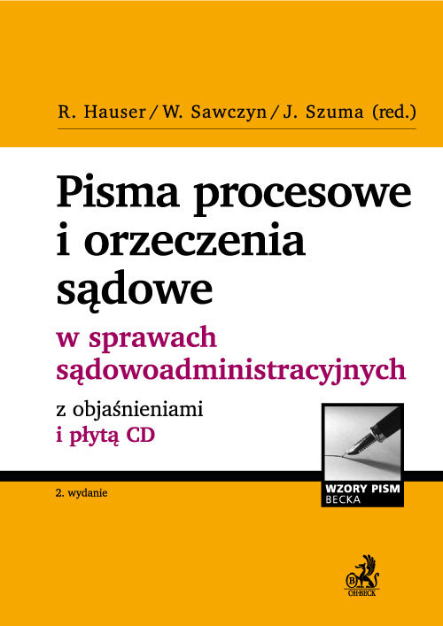 Pisma procesowe i orzeczenia sądowe w sprawach sądowoadministracyjnych z objaśnieniami i płytą CD