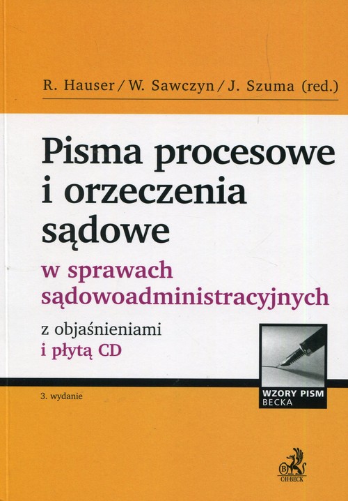 Pisma procesowe i orzeczenia sądowe w sprawach sądowoadministracyjnych z objaśnieniami i płytą CD