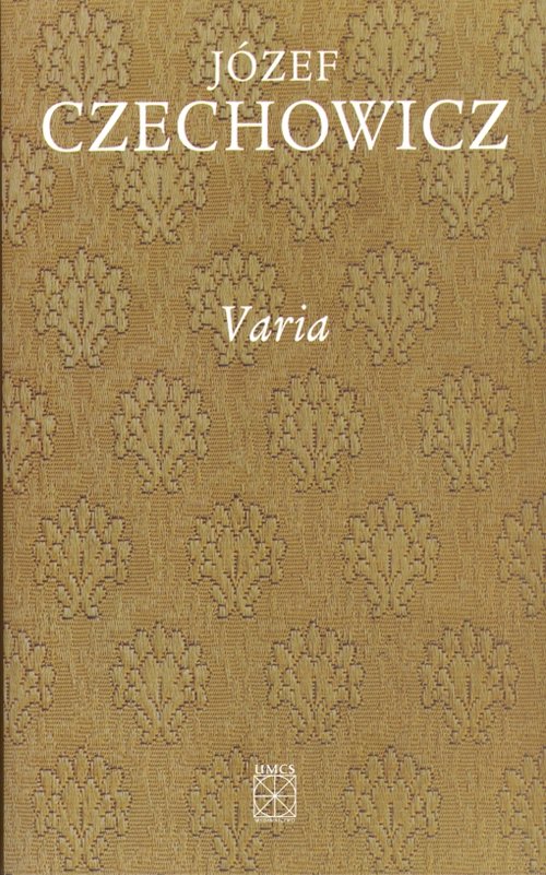 Pisma zebrane. Tom 9. Varia