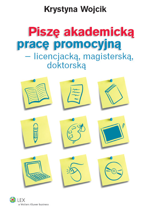 Piszę akademicką pracę promocyjną - licencjacką, magisterską, doktorską
