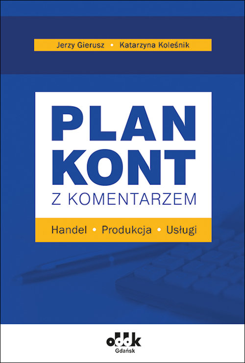 Plan kont z komentarzem handel produkcja usługi
