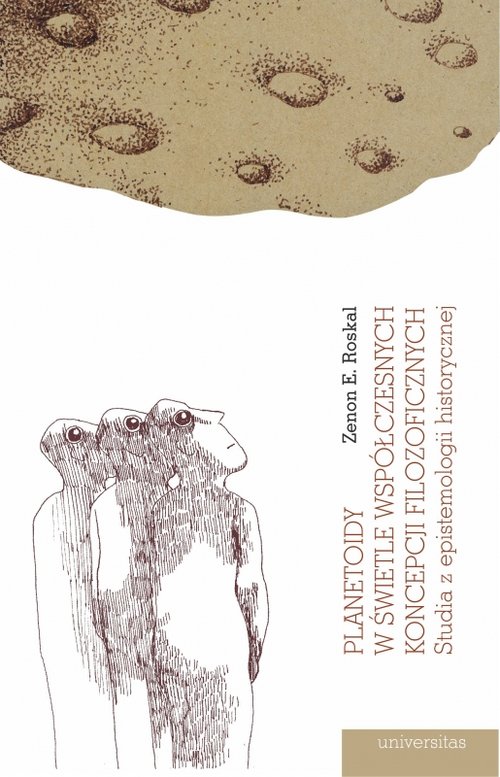 Planetoidy w świetle współczesnych koncepcji filozoficznych.