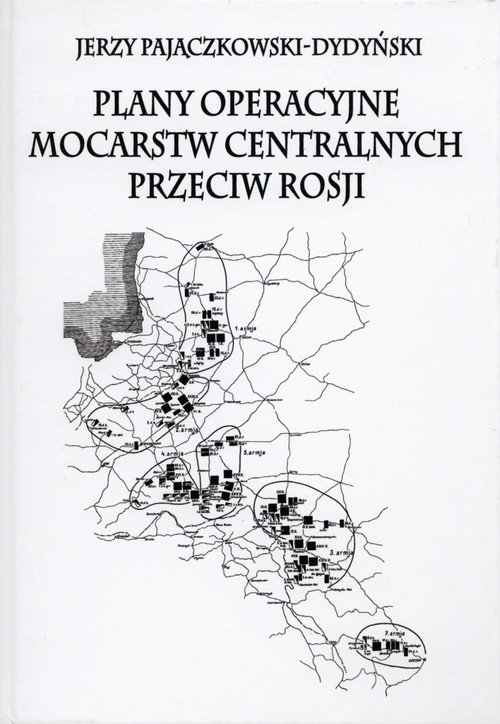 Plany operacyjne mocarstw centralnych przeciw Rosji