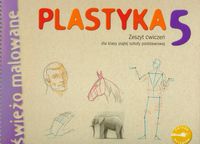 Plastyka 5 Świeżo malowane Zeszyt ćwiczeń